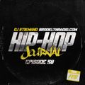 Hip Hop Journal Episode 58 w/ DJ Stikmand