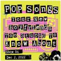 Pop Songs Your New Boyfriend's Too Stupid to Know About - Dec 2, 2022 {#94} Favorites of 2022!