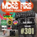 More Fire Show Ep301 Feb 26th 2021 with Crossfire from Unity Sound