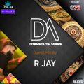 Downsouth Vibes - [ EP 75 ] Guest Mix By R Jay
