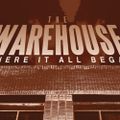 The Warehouse Where It All Began