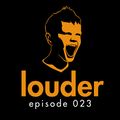 The Prophet | LOUDER | Episode 23