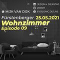 Mijk van Dijk, evosonic radio, Fürstenberger Wohnzimmer 009,  2021-05-25