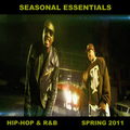 Seasonal Essentials: Hip Hop & R&B - 2011 Pt 2: Spring