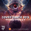 Cover Dance Mix by Deejay JJ