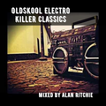 Electro Oldskool Killer Classics