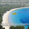 Best Of Vocal Deep, Deep House & Nu-Disco #83 - WastedDeep & MrTDeep - Summer 2k20 Comeback Megamix