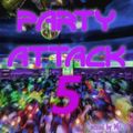 Party Attack 5 by Mr. G