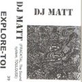 Matt Fraktal – Explore Toi 39 (Explore Toi - 2000)