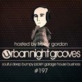 Urban Night Grooves 197 - Hosted by Trevor Gordon