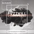 Fvzzkill: A Compilation Mix