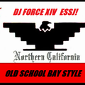 DJ FORCE XIV LATIN ACTIVITY BAY AREA OLDSCHOOL NORTHERN CALIFORNIA MIX!