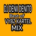 DJ DENII DENITO BEST OF VYBZ KARTEL MIX