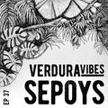 Verdura Vibes 037 - Sepoys [05-02-2021]