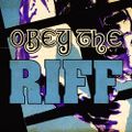 Obey The Riff #58 (Mixtape)