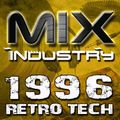 ► Retro TECHNO 1996 pt.2 ► @ MIX INDUSTRY Radio