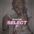 @Stxylo Select 004 (RnB / HipHop / Dancehall & Afrobeat)