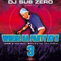 (2003) Where Da Party At!! vol.3