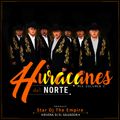 Los Huracanes Del Norte Mix Vol 2 By Star Dj Ft Rivera Dj