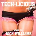 Nick Williams - Tech-Licious Part 6