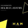 SICK BEAT × HAM MIX