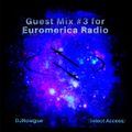 DJRowgue on EuromericaRadio #3 (Select Access)