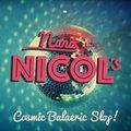Nana Nicol's Cosmic Balaeric Slop - 2nd July 2017 - Hangin' Out In Space DJs