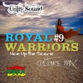 Unity Sound - Royal Warriors 9 - Culture Mix - August 2016