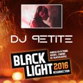 DJ Petite @ Black Light 2016