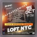 David Mancuso Tribute -  Loft NYC - Musicologist OneMasterMixer 10-15-21 Side B