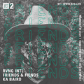 RVNG Intl. Presents Friends & Fiends w/ Ka Baird – 22nd July 2020
