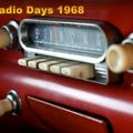 Radio Days 1968