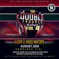 The Double Trouble Mixxtape 2016 Volume 8