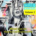 Club Bangers - Volume 2 - Mixed Live On Vinyl By Lee Charlesworth