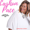 Gospel Classics - LaShun Pace, Mahalia Jackson, Le'Andria Johnson, James Cleveland & More-DJLeno214