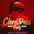 Christmas Party Songs 2020  [ The Best EDM & Electro House Club Music Charts Music Mix 2021