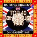 UK TOP 40 : 24 - 30 AUGUST 1980 - THE CHART BREAKERS