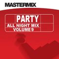 Mastermix - Party All Night Mix Vol 9 (Section Mastermix)