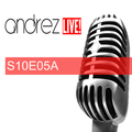 Andrez LIVE! S10E05A On 28.09.2016