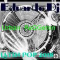 EDUARDO DJ - LATIN POP SET MIX ( REGUETON )