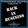 Throwback Journey Vol-7: Back In Business