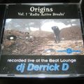 DJ Derrick D - Origins Vol. 1 'Radio Active Breaks'