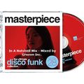 Masterpiece Vol. 28 - In a Nutshell Mix - Mixed by Groove Inc.