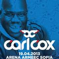 Carl Cox - Live @ Metropolis (Arena Armeec,Sofia) 19.04.2013 Part 2
