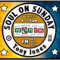 Soul On Sunday Show- 30/01/22, Tony Jones on MônFM Radio * T O E - T A P P I N G * S O U L *