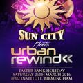 #SunCity Meets #UrbanRewind Promo Mix
