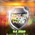 jambe-an ridddim mixx by dj brio   2018 promo mixx em redux remixxes . from livelarge entertainment