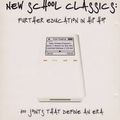New School Classics  Further Education In HIPHOP disc.1