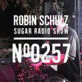 Robin Schulz | Sugar Radio 257
