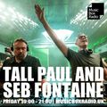The Radio Show with Tall Paul & Seb Fontaine + The Tanit Ibiza Mixes - Friday 5th August 2022